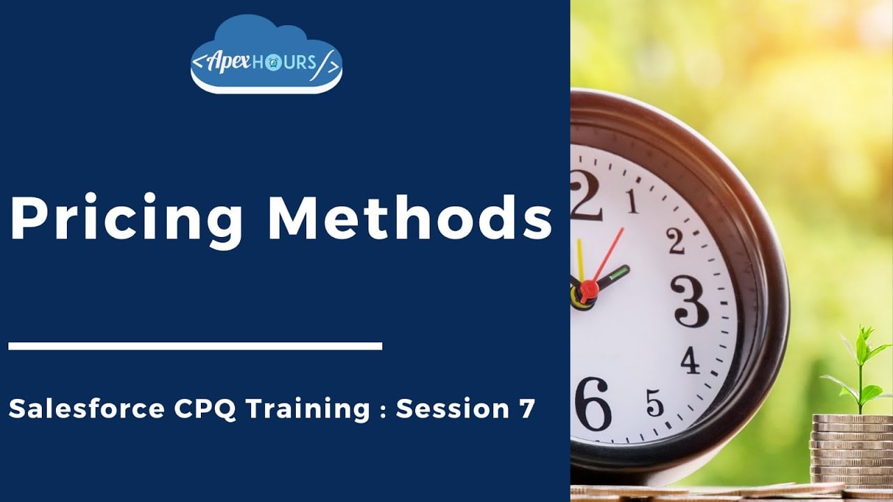 Salesforce CPQ Pricing Methods | EP7