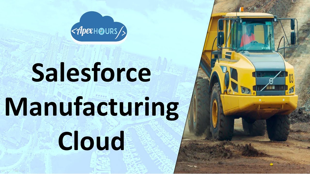 Salesforce Manufacturing Cloud