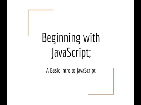 Beginning with JavaScript