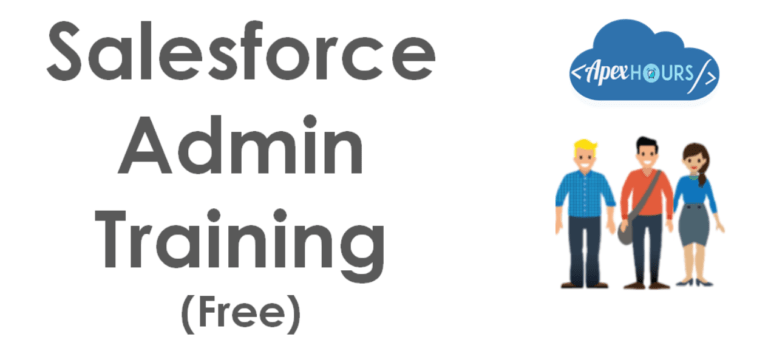 Salesforce Admin Training (Free) - Apex Hours