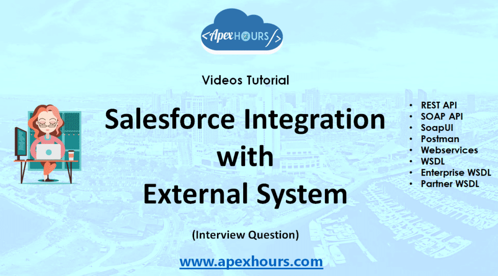 Salesforce Integration with External System - Apex Hours