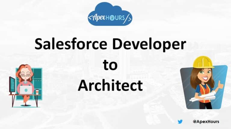 Salesforce Developer to Architect