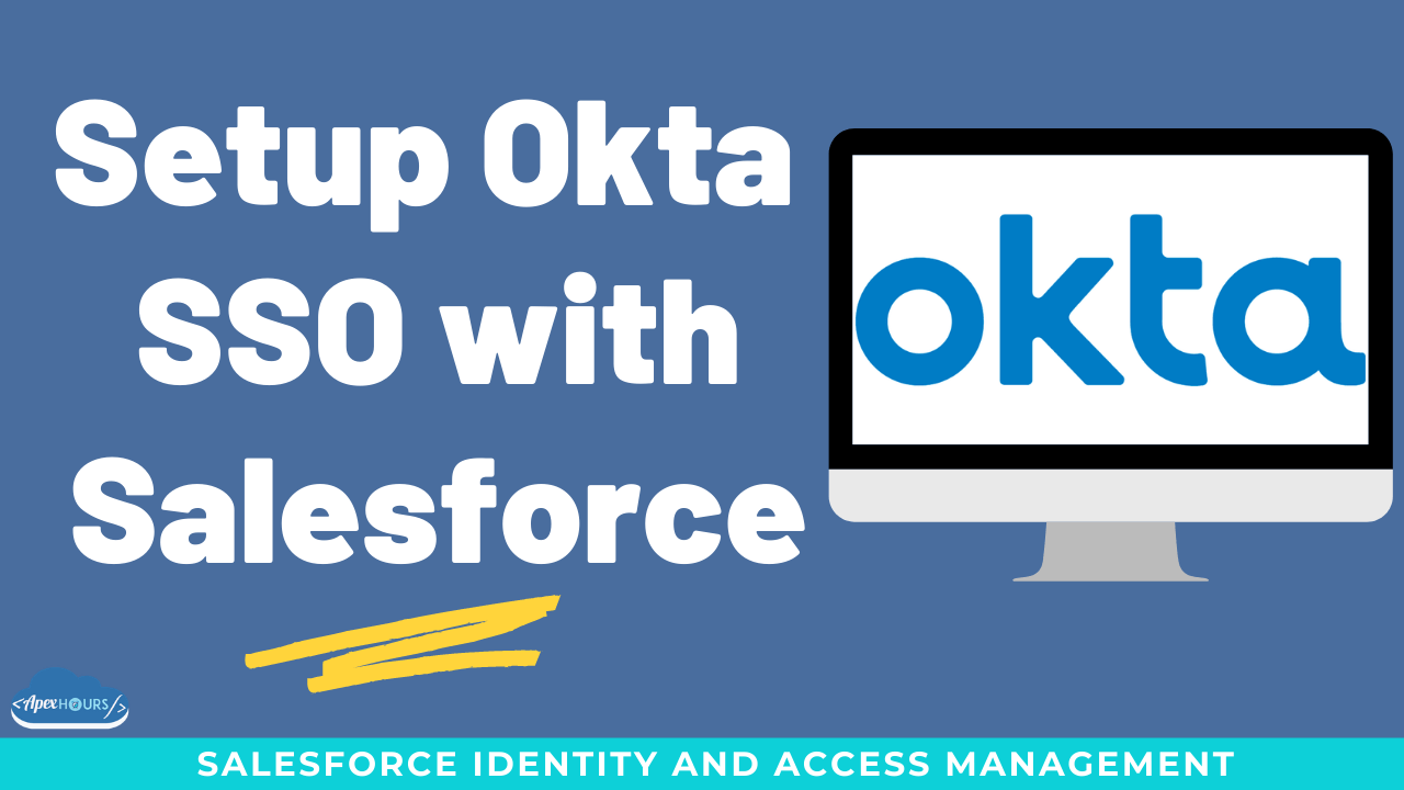 Okta Single Sign-On (SSO) with Salesforce