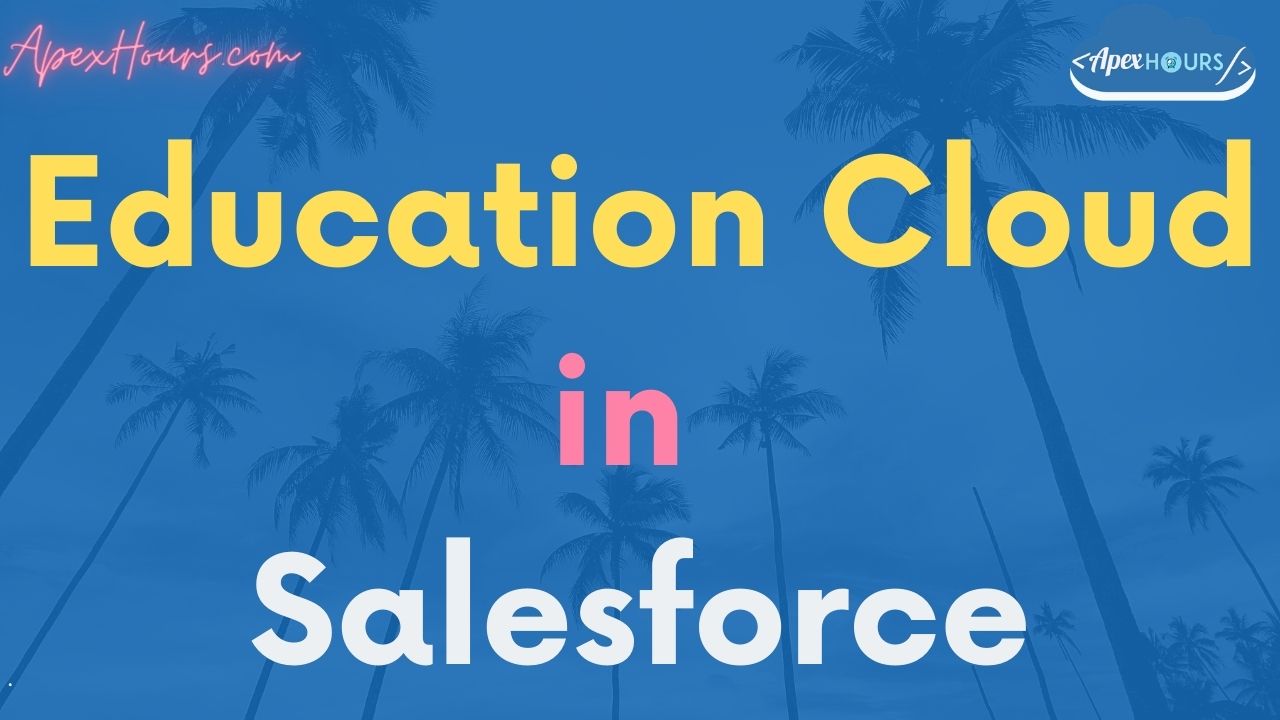 Salesforce Education Cloud