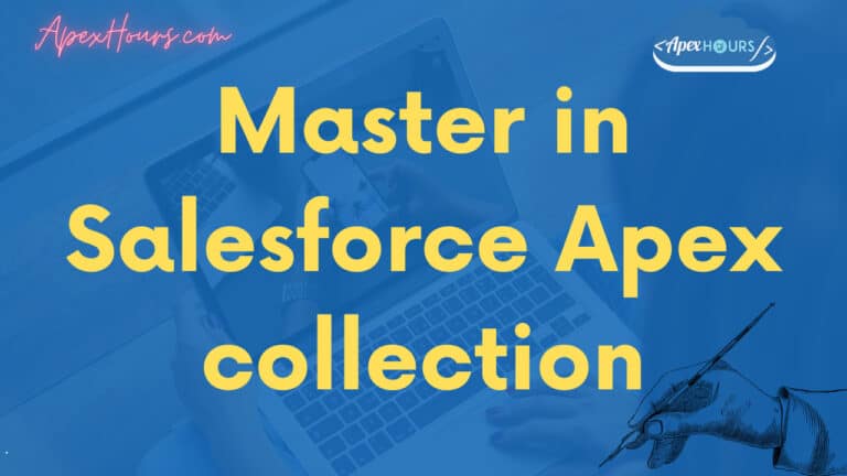 Master in Salesforce Apex collection