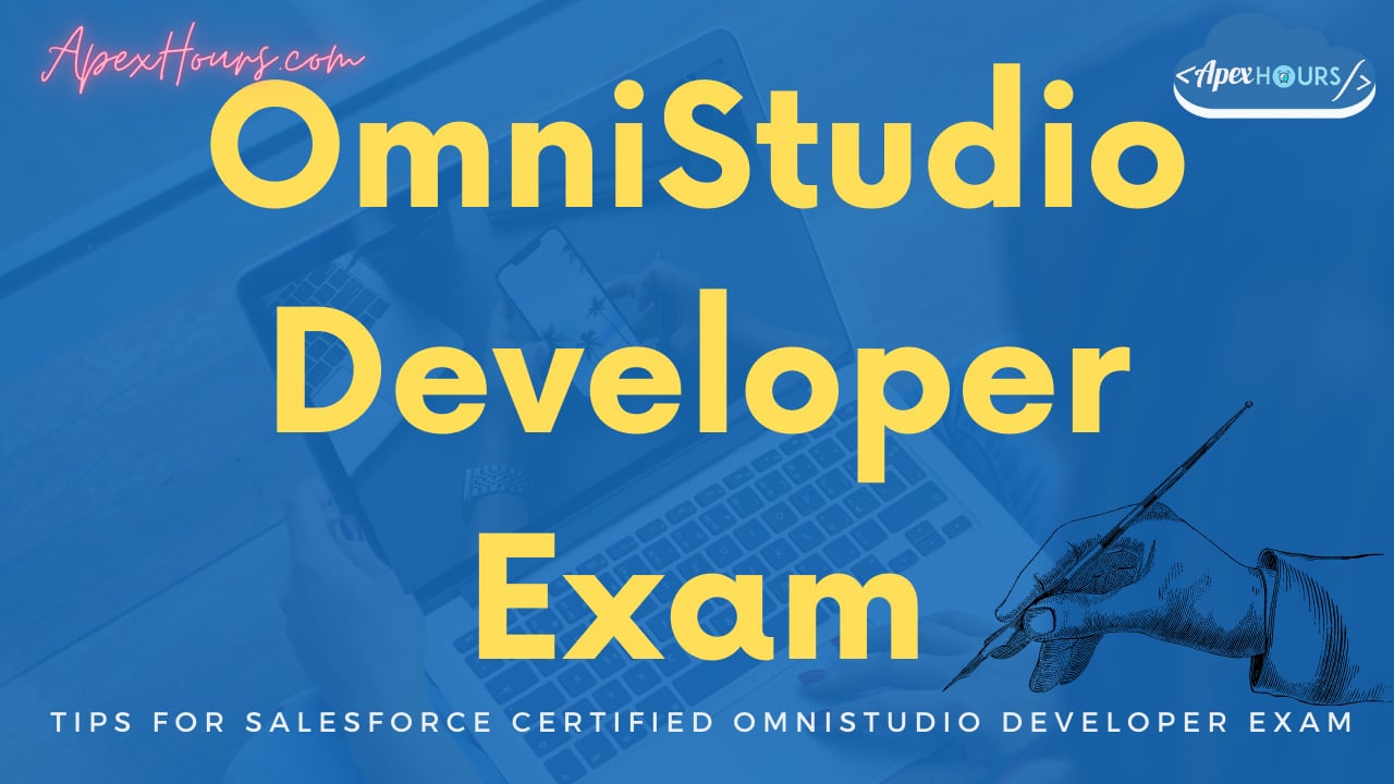 Salesforce Certified OmniStudio Developer exam
