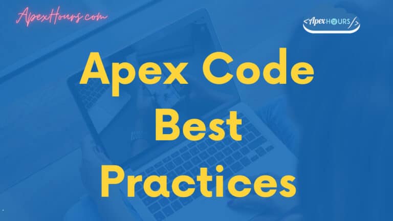 Apex Code Best Practices