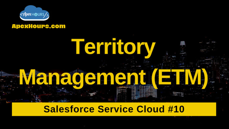 Enterprise Territory Management - Apex Hours