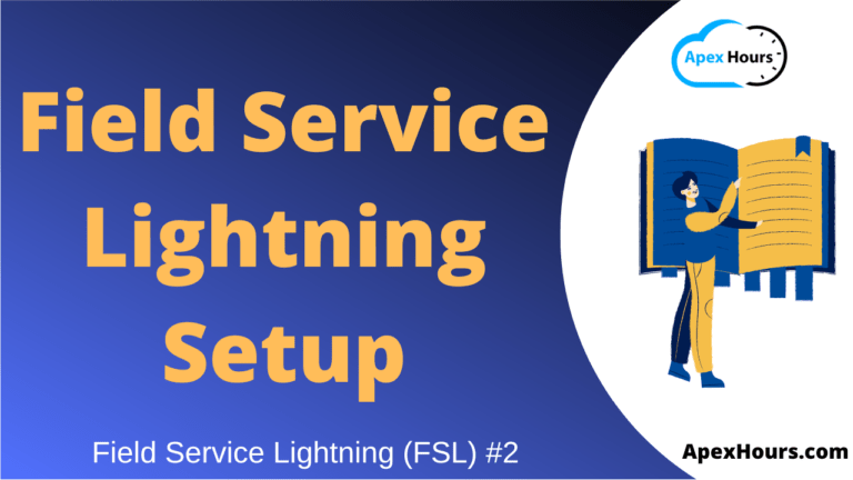 Field Service Lightning Setup