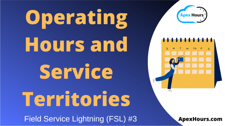Operating Hours and Service Territories