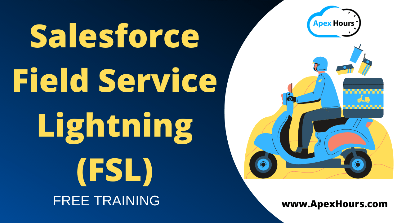 Salesforce Field Service Lightning FSL