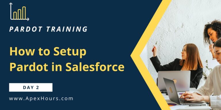 How to Setup Pardot in Salesforce