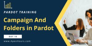 Campaign And Folders in Pardot