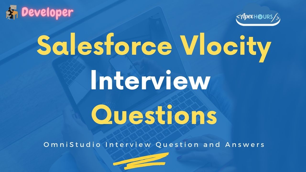 Salesforce Vlocity Interview Questions