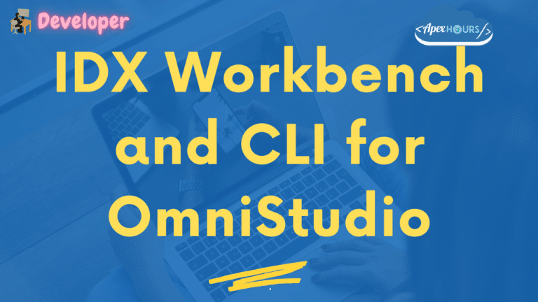 IDX Workbench and CLI for OmniStudio