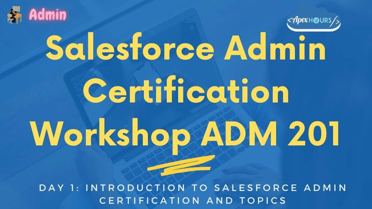Salesforce Admin Certification Training