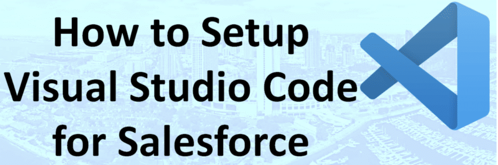 Setup Vs Code for Salesforce