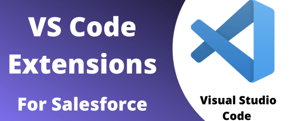 Top 10 VsCode Extensions for Salesforce