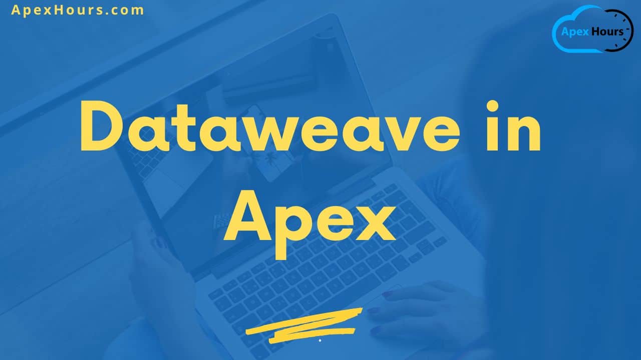 Dataweave in Apex
