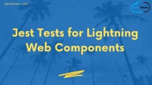 Jest Tests for Lightning Web Components