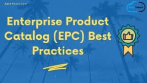 Enterprise Product Catalog (EPC) Best Practices