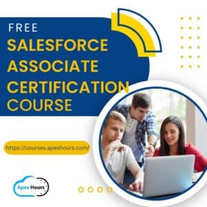 Free Salesforce Associate Certification Course