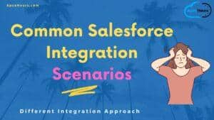 Common Salesforce Integration Scenarios