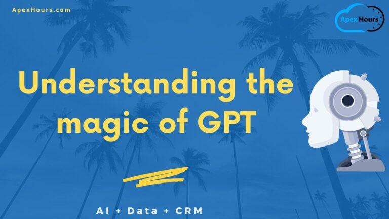 Understanding the magic of GPT