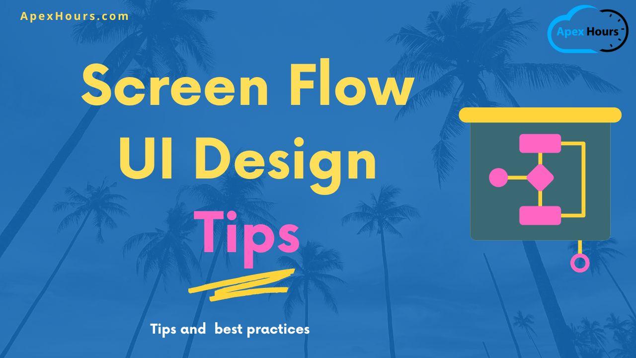 Screen Flow UI Design Tips