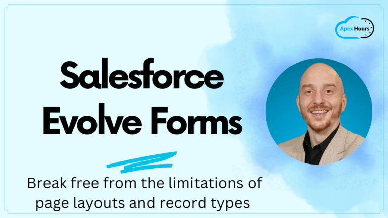 Salesforce Evolve Forms