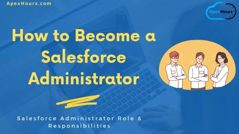 How to Become a Salesforce Administrator
