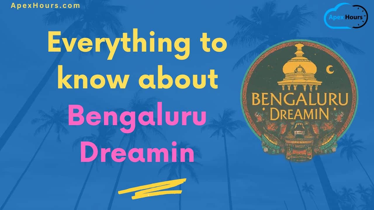 Bengaluru Dreamin