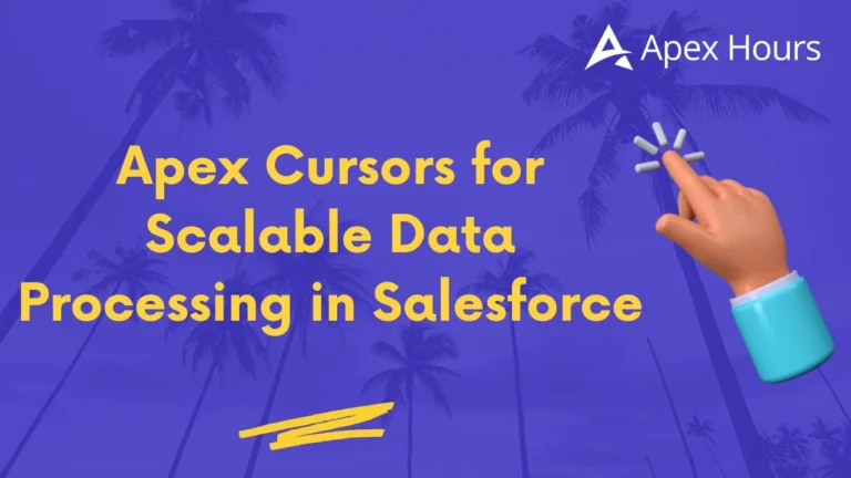 Apex Cursors for Scalable Data Processing in Salesforce