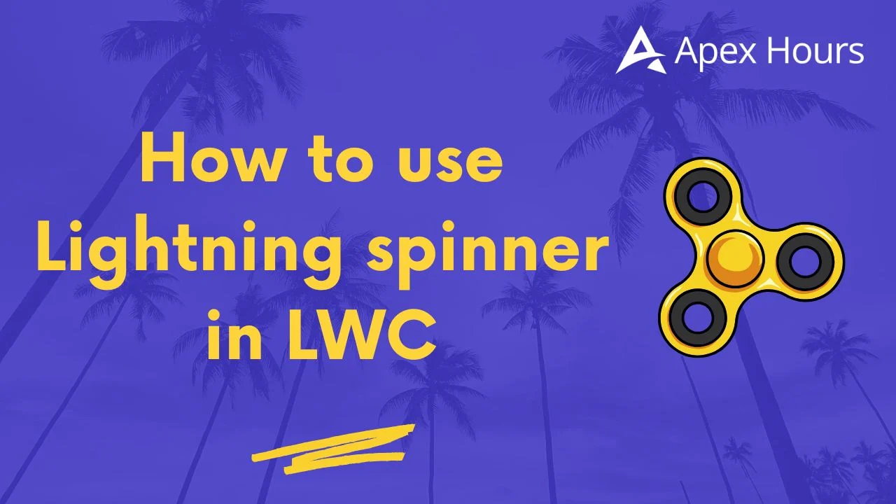 Lightning spinner in LWC