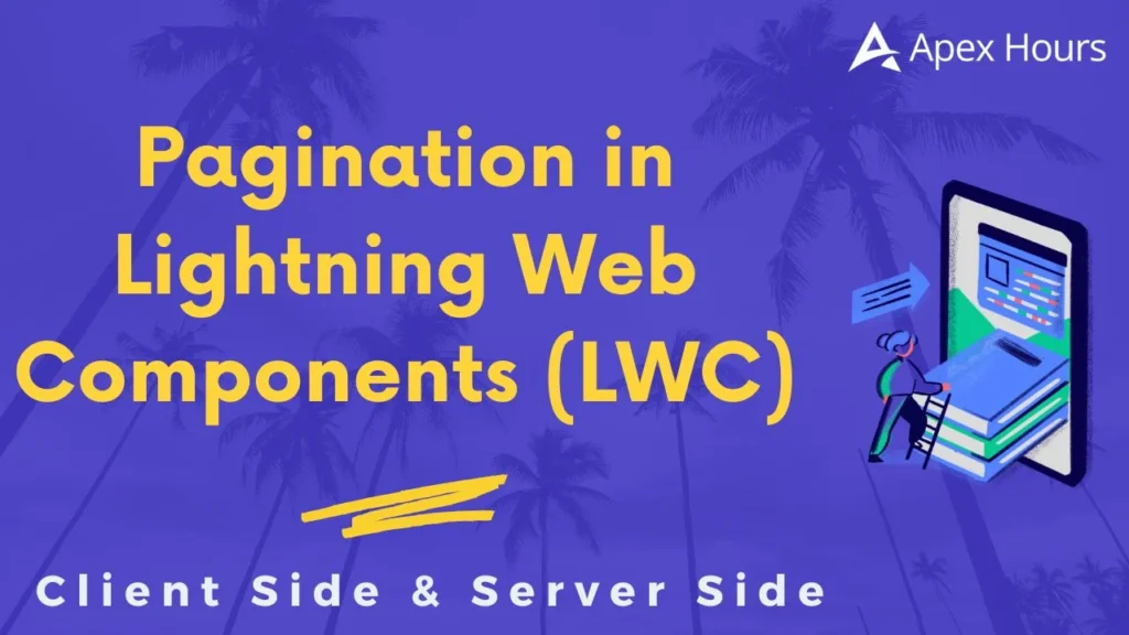 Pagination in Lightning Web Components (LWC)