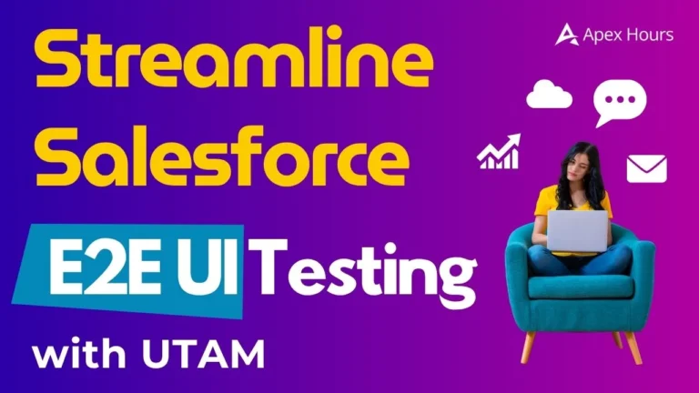 Streamline Salesforce E2E UI Testing with UTAM