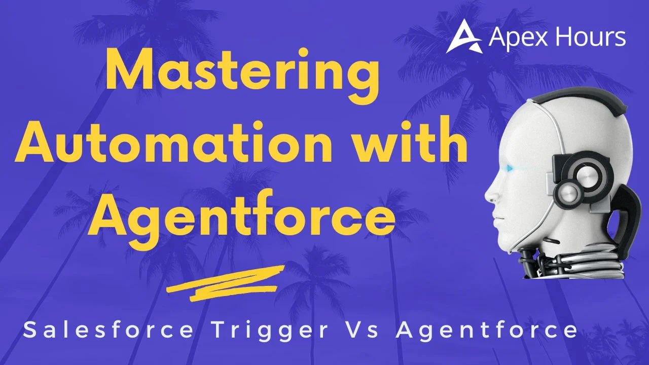 Mastering Automation with Agentforce