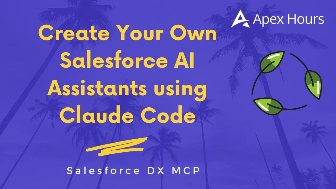 Create Your Own Salesforce AI Assistants using Claude Code