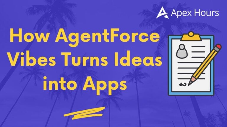 How AgentForce Vibes Turns Ideas into Apps