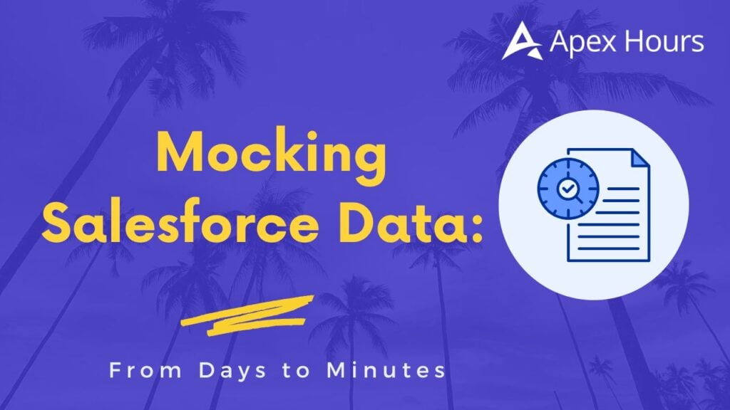 Mocking Salesforce Data
