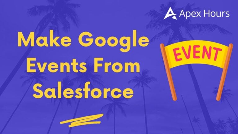 Make Google Events From Salesforce