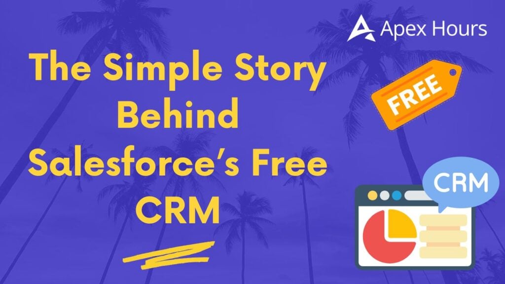 Salesforce’s Free CRM
