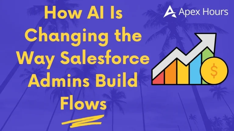 How AI Is Changing the Way Salesforce Admins Build Flows
