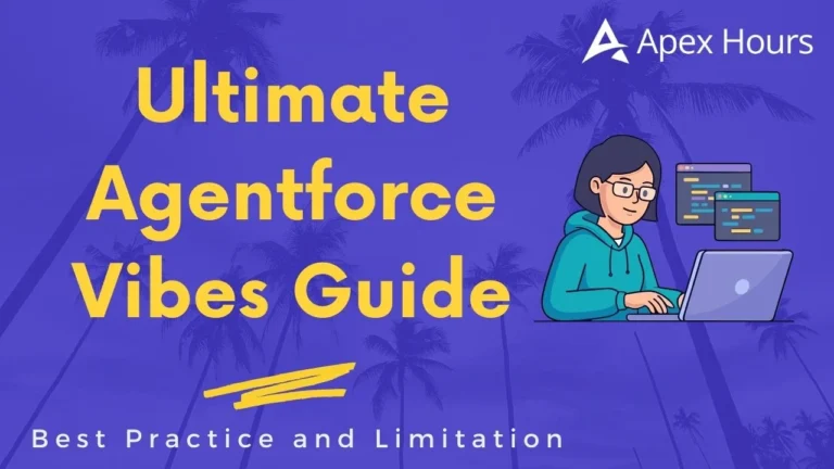 Ultimate Agentforce Vibes Guide