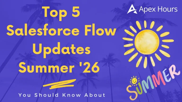 Salesforce Flow Updates Summer '26