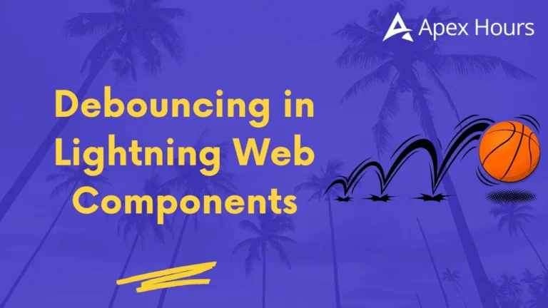 Debouncing in Lightning Web Components
