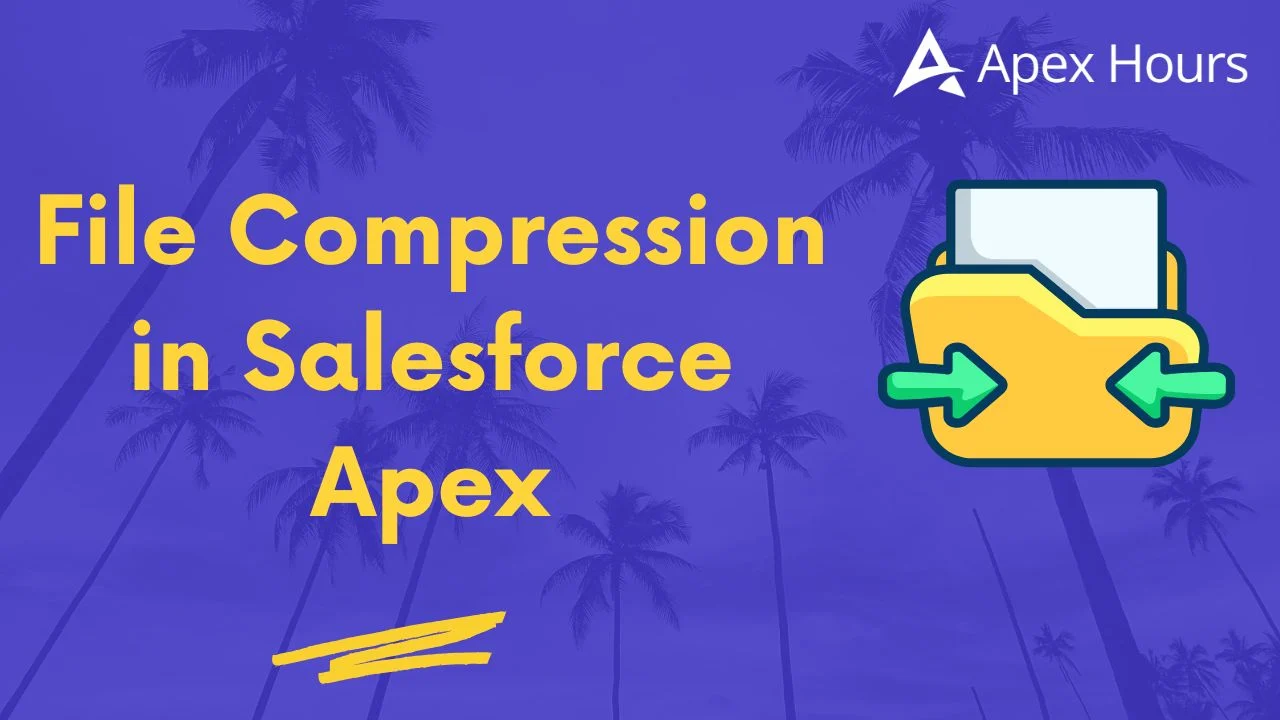 File Compression in Salesforce Apex