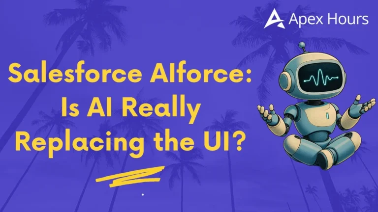 Salesforce AIforce: Is AI Really Replacing the UI?